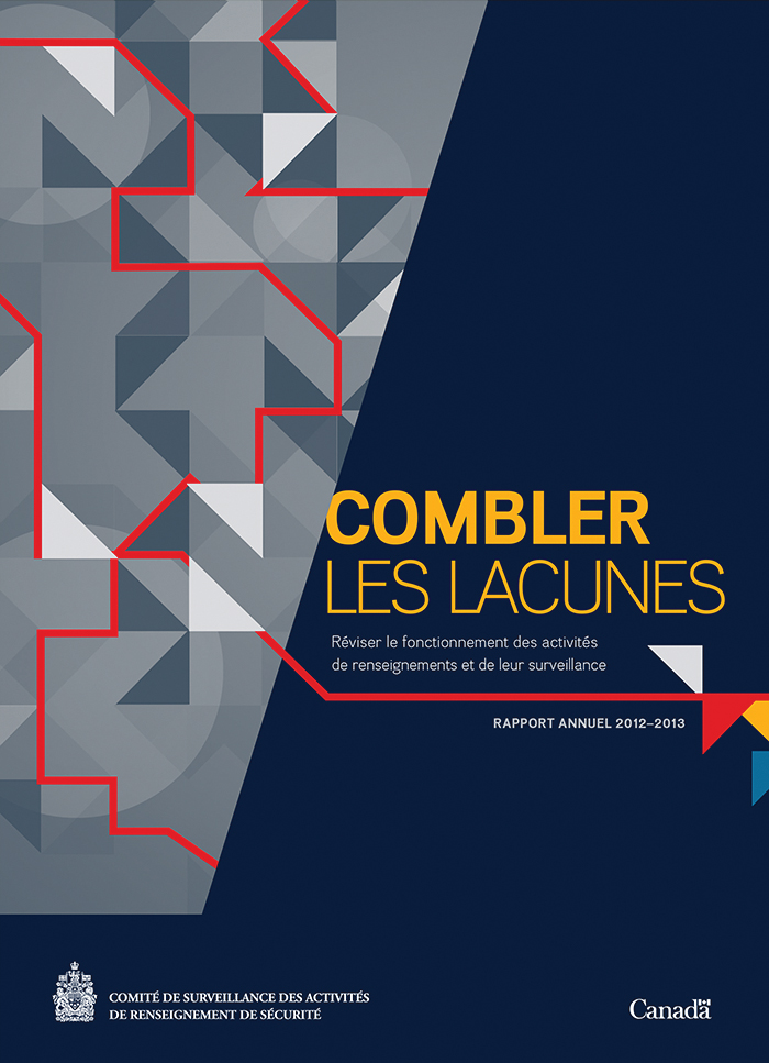 CSARS Rapport annuel 2012–2013 : Combler les lacunes