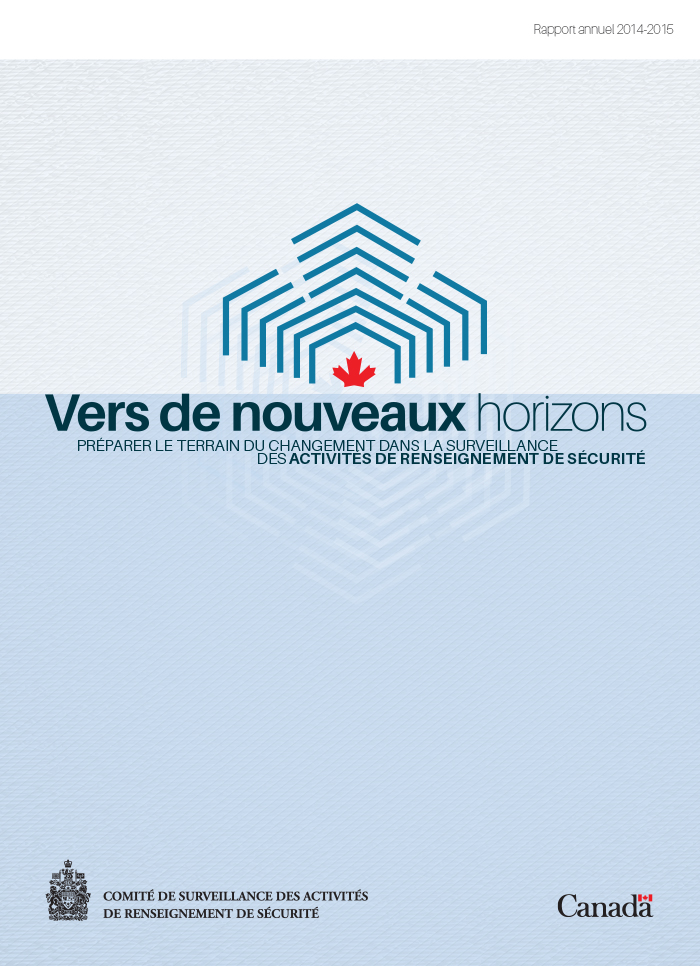 Vers de nouveaux horizons : préparer le terrain du changement dans la surveillance des activités de renseignement de sécurité